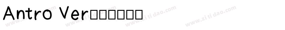 Antro Ver字体转换